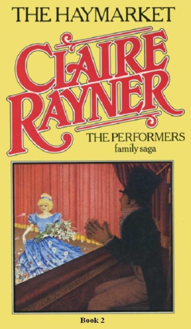 Book Cover for Haymarket (Book 2 of The Performers) by Claire Rayner