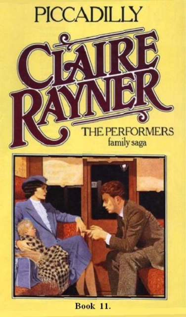 Book Cover for Piccadilly (Book 11 of The Performers) by Claire Rayner