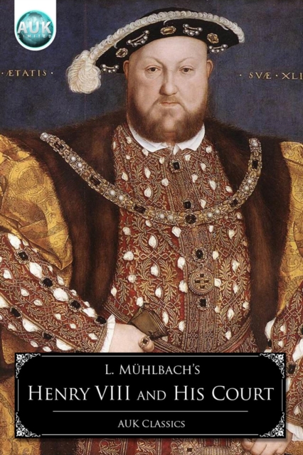 Book Cover for Henry VIII and his Court by Luise Muhlbach