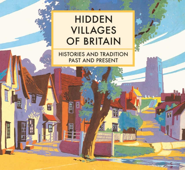 Book Cover for Hidden Villages of Britain by Clare Gogerty