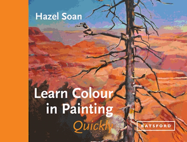 Book Cover for Learn Colour In Painting Quickly by Hazel Soan