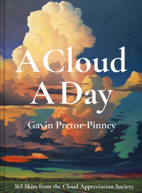 Book Cover for Cloud A Day by Pretor-Pinney, Gavin