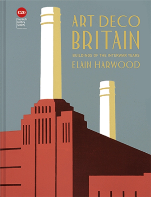 Book Cover for Art Deco Britain by Elain Harwood