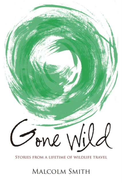 Book Cover for Gone Wild by Malcolm Smith