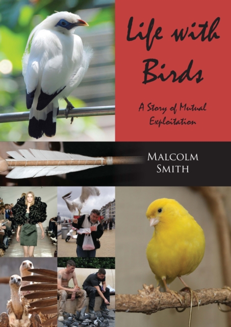 Book Cover for Life with Birds by Malcolm Smith