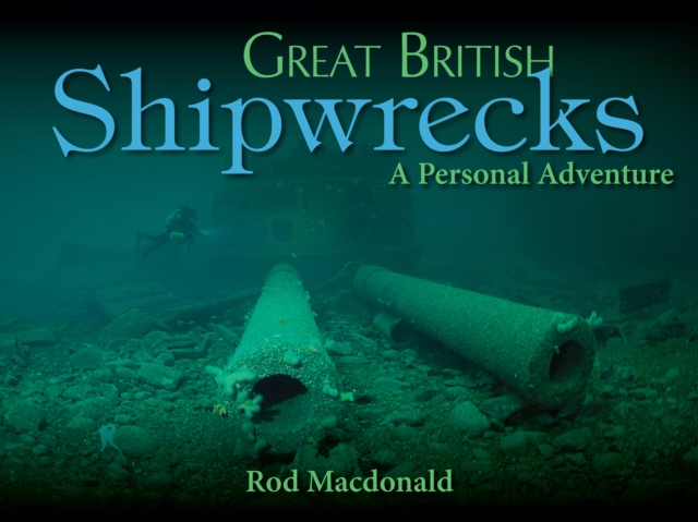 Book Cover for Great British Shipwrecks by Rod Macdonald