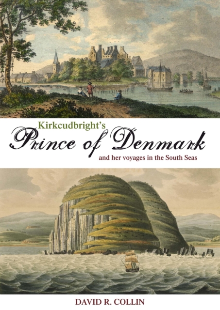 Book Cover for Kirkcudbright's Prince of Denmark by David R. Collin