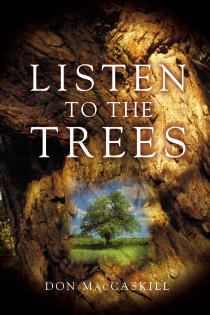 Book Cover for Listen to the Trees by Don MacCaskill