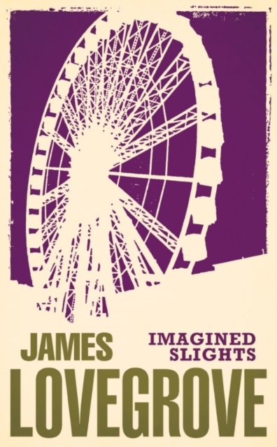 Book Cover for Imagined Slights by James Lovegrove