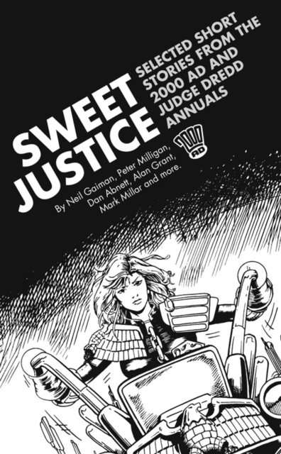 Book Cover for Sweet Justice by Neil Gaiman, Dan Abnett, Alan Grant, Mark Millar, Peter Milligan, Andy Lanning, Ian Rimmer