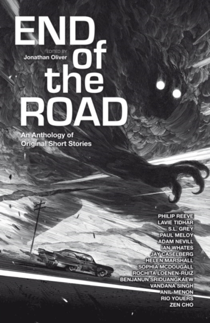 Book Cover for End of the Road by Philip Reeve, Adam Neville, S. L. Grey, Sarah Lotz