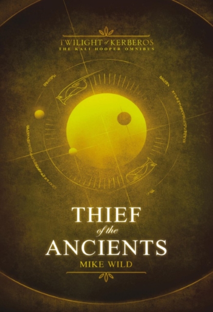 Book Cover for Thief of the Ancients by Mike Wild