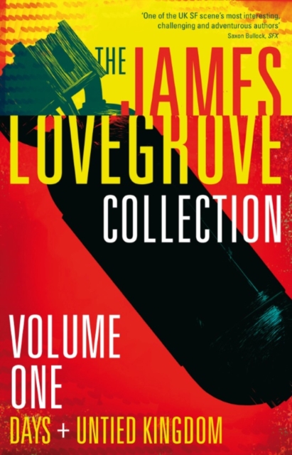 Book Cover for James Lovegrove Collection, Volume One: Days and United Kingdom by James Lovegrove