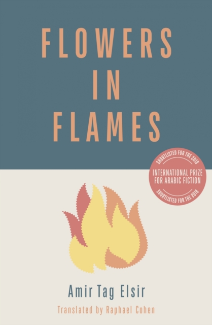 Book Cover for Flowers in Flames by Amir Tag Elsir