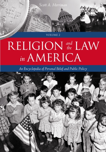 Book Cover for Religion and the Law in America: An Encyclopedia of Personal Belief and Public Policy [2 volumes] by Scott A. Merriman