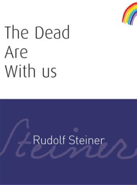 Book Cover for Dead Are With Us by Steiner, Rudolf