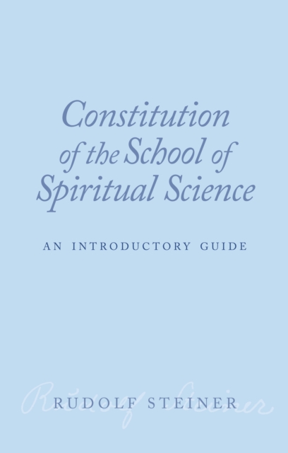 Book Cover for Constitution of the School of Spiritual Science by Rudolf Steiner