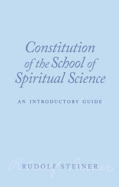 Book Cover for Constitution of the School of Spiritual Science by Steiner, Rudolf