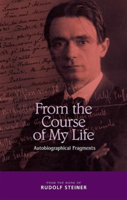 Book Cover for From the Course of My Life by Rudolf Steiner