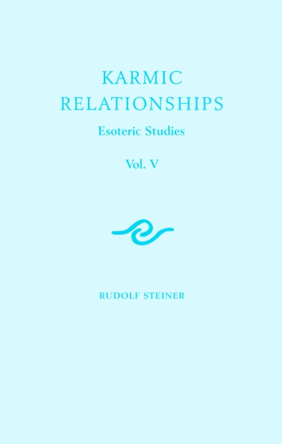 Book Cover for Karmic Relationships: Volume 5 by Rudolf Steiner