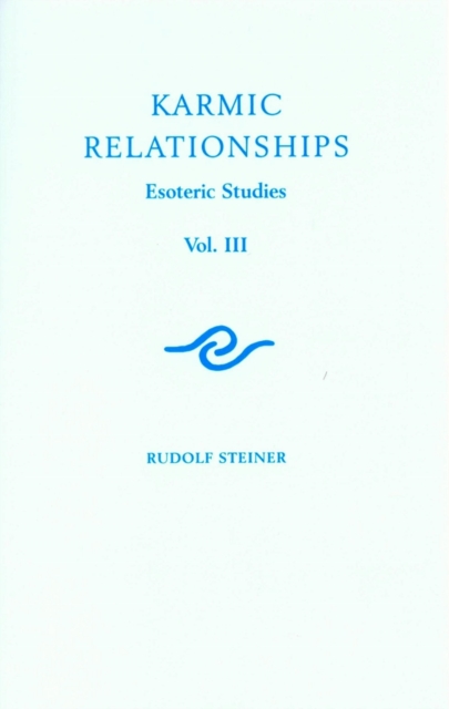 Book Cover for Karmic Relationships: Volume 3 by Rudolf Steiner