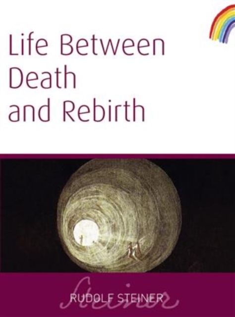 Book Cover for Life Between Death and Rebirth by Rudolf Steiner