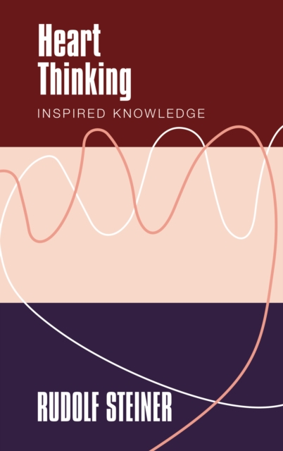 Book Cover for Heart Thinking by Rudolf Steiner