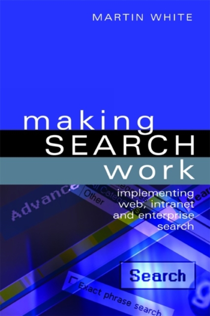 Book Cover for Making Search Work by White, Martin