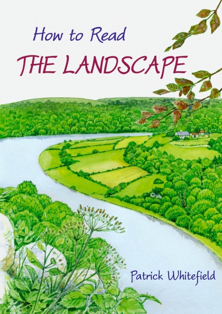 Book Cover for How to Read the Landscape by Patrick Whitefield