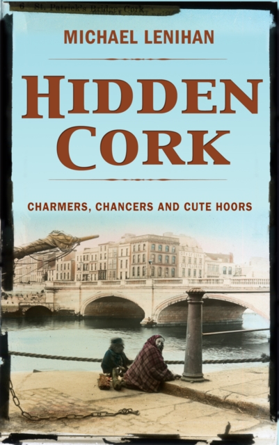 Book Cover for Hidden Cork by Michael Lenihan