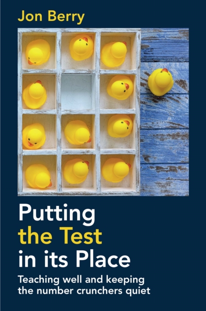 Book Cover for Putting the Test in its Place by Jon Berry