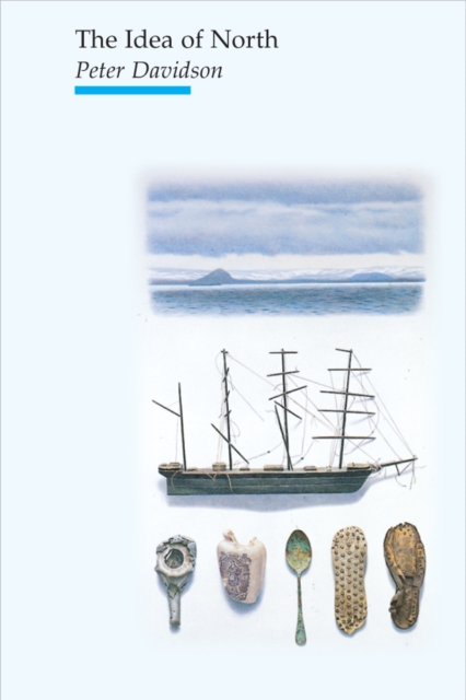 Book Cover for Idea of North by Peter Davidson