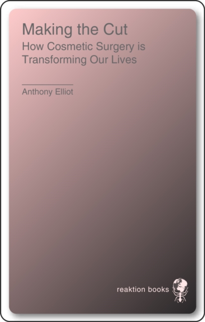 Book Cover for Making the Cut by Anthony Elliott