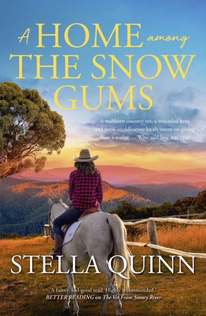 Book Cover for Home Among the Snow Gums by Stella Quinn