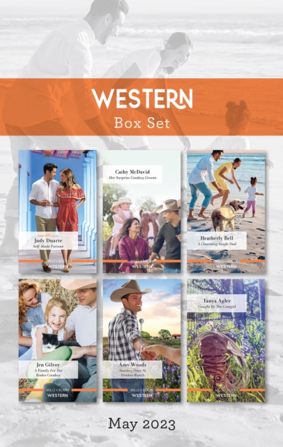 Book Cover for Western Box Set May 2023/Self-Made Fortune/Her Surprise Cowboy Groom/A Charming Single Dad/A Family for the Rodeo Cowboy/Starting Over at Trev by Judy Duarte, Cathy McDavid, Amy Woods, Heatherly Bell, Tanya Agler, Jen Gilroy