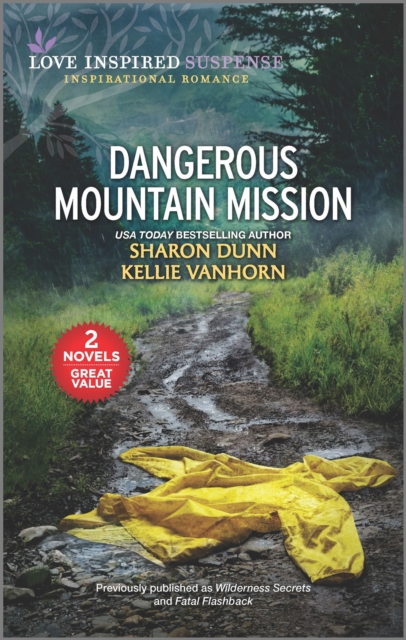 Book Cover for Dangerous Mountain Mission/Wilderness Secrets/Fatal Flashback by Sharon Dunn, Kellie VanHorn