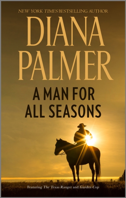 Book Cover for Man for All Seasons/The Texas Ranger/Garden Cop by Diana Palmer