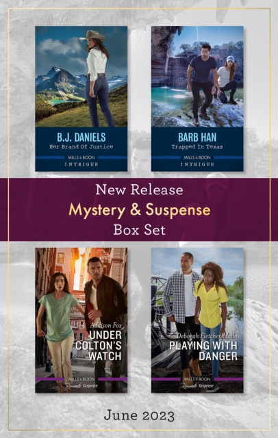 Book Cover for Mystery & Suspense New Release Box Set June 2023/Her Brand of Justice/Trapped in Texas/Under Colton's Watch/Playing with Danger by B.J. Daniels, Addison Fox, Barb Han, Deborah Fletcher Mello