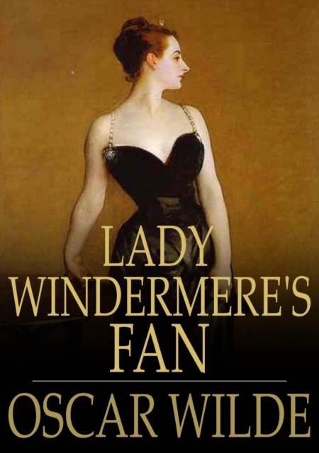 Book Cover for Lady Windermere's Fan by Oscar Wilde