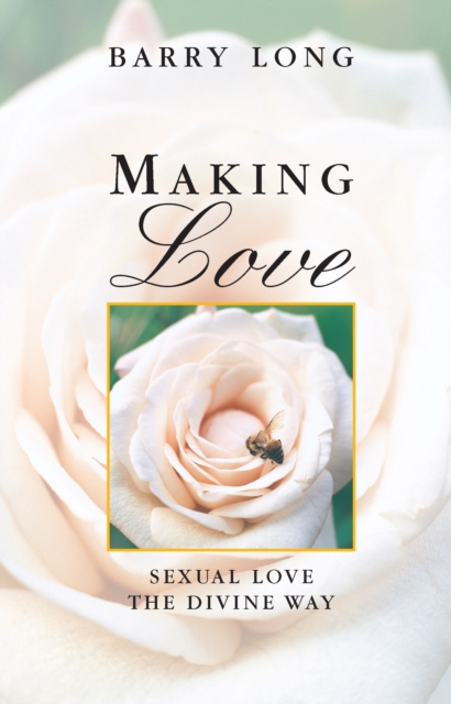 Book Cover for Making Love by Barry Long