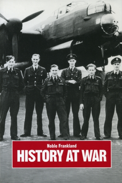 Book Cover for History at War by Noble Frankland