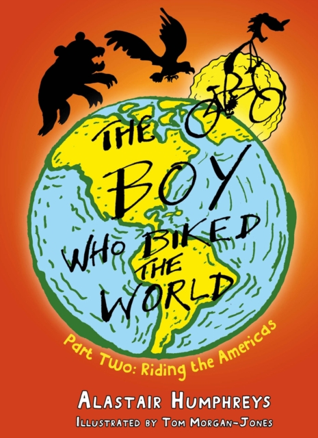 Book Cover for Boy Who Biked the World: Part Two by Humphreys, Alastair