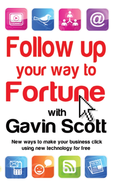 Book Cover for Follow up your way to Fortune by Scott, Gavin