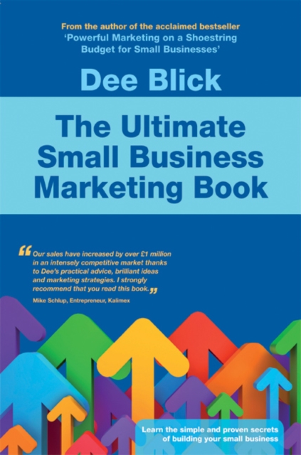 Book Cover for Ultimate Small Business Book by Blick, Dee