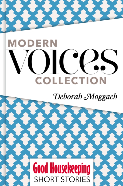 Book Cover for Good Housekeeping  Modern Voices by Deborah Moggach