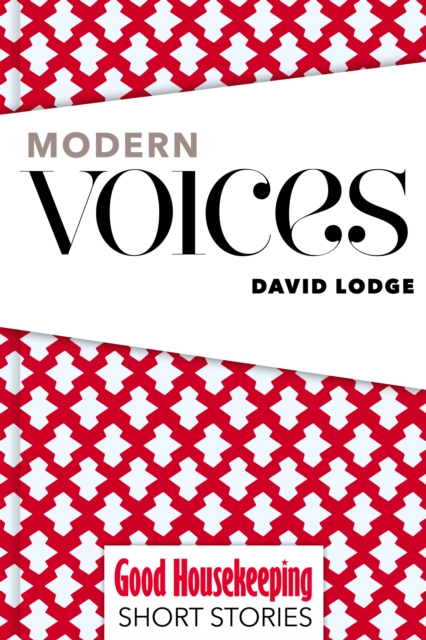 Book Cover for Good Housekeeping  Modern Voices by David Lodge