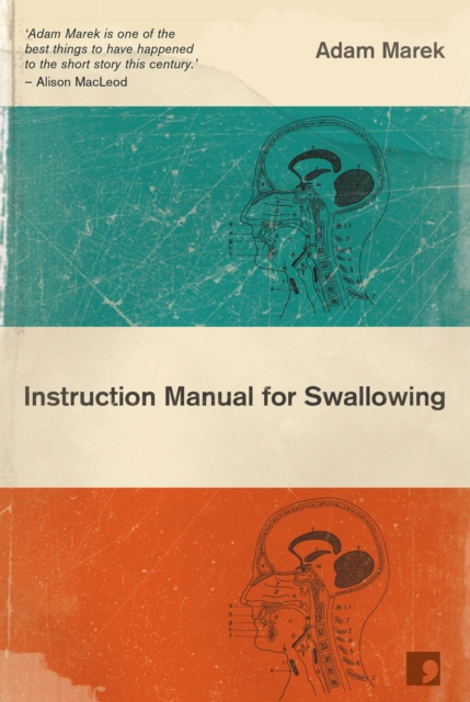 Book Cover for Instruction Manual for Swallowing by Adam Marek