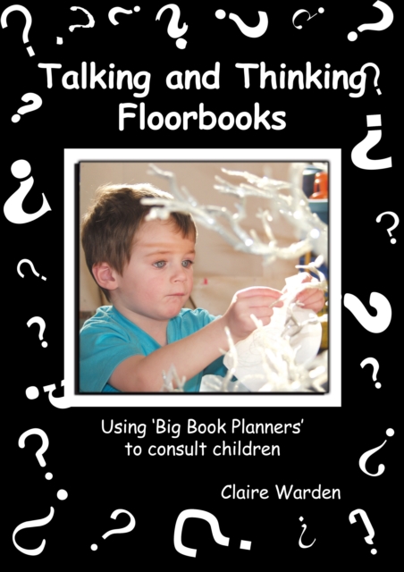 Book Cover for Talking and Thinking Floorbooks by Claire Warden