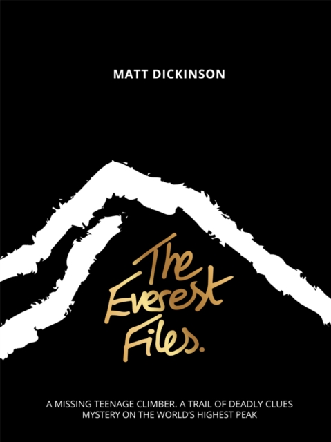 Book Cover for Everest Files by Matt Dickinson