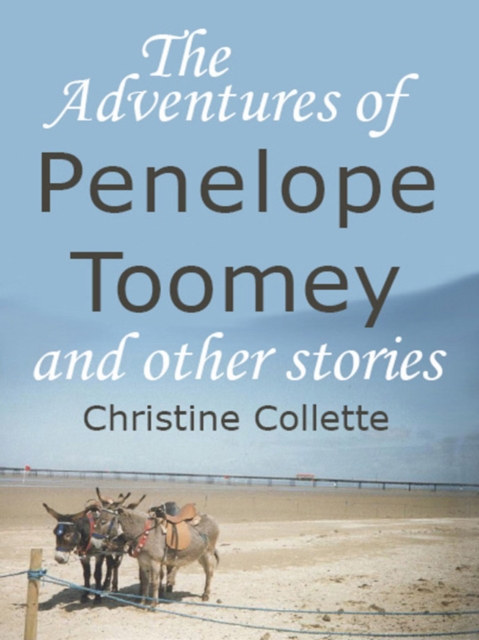 Book Cover for Adventures of Penelope Toomey by Christine Collette